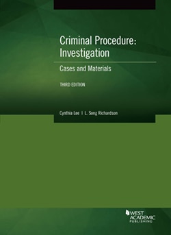Lee and Richardson's Criminal Procedure: Investigation, Cases and